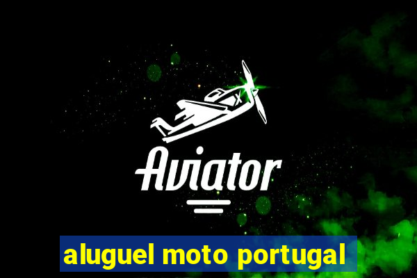 aluguel moto portugal